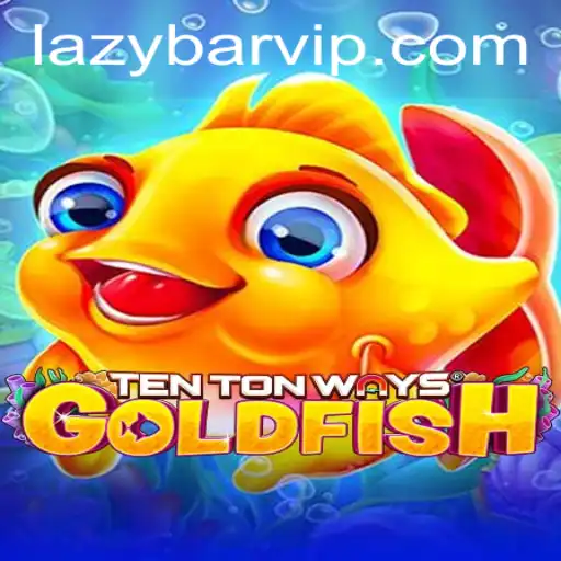 Exploring TenTonWaysGoldfish: A Modern Gaming Experience